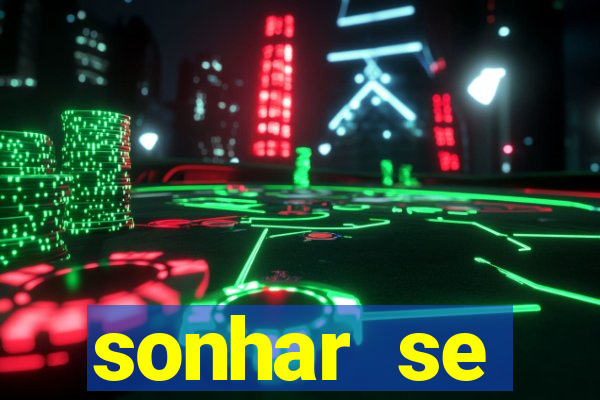 sonhar se escondendo de uma pessoa jogo do bicho